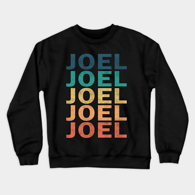 Joel Name T Shirt - Joel Vintage Retro Name Gift Item Tee Crewneck Sweatshirt by henrietacharthadfield